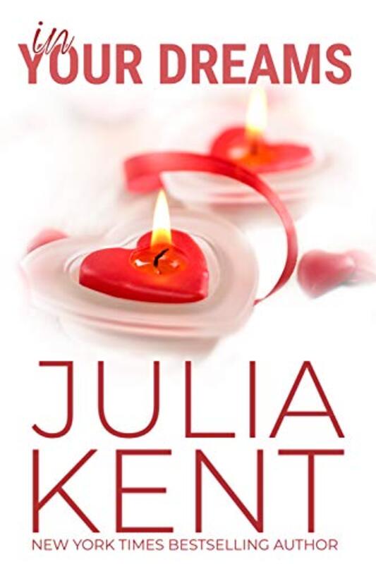 Book cover for "In Your Dreams" by Julia Kent
