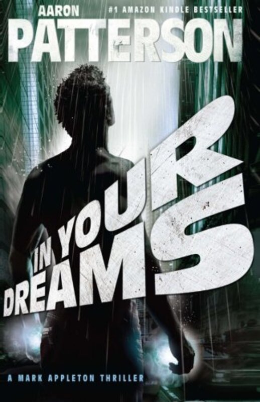Book cover for "In Your Dreams" by Aaron M Patterson
