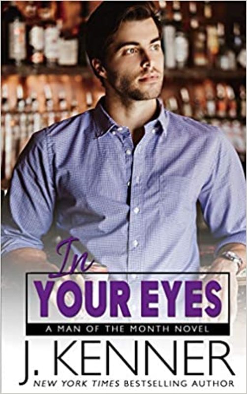 Book cover for "In Your Eyes" by J Kenner