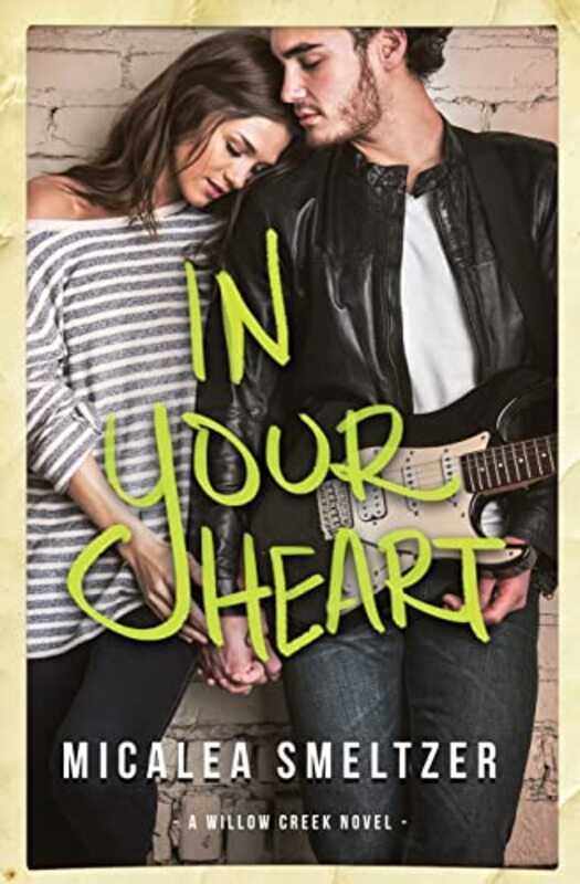 Book cover for "In Your Heart" by Micalea Smeltzer