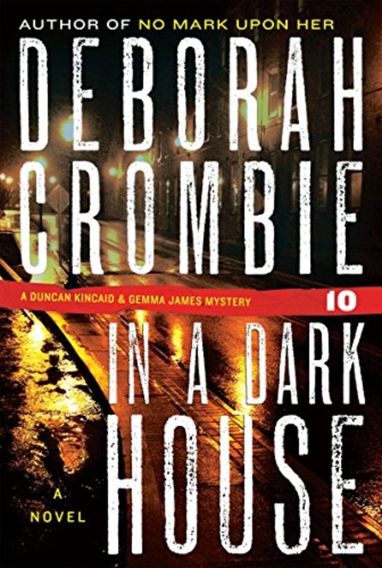 Book cover for "In a Dark House" by Deborah Crombie