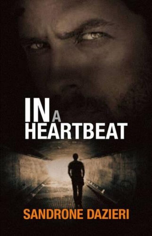 Book cover for "In a Heartbeat" by Sandrone Dazieri