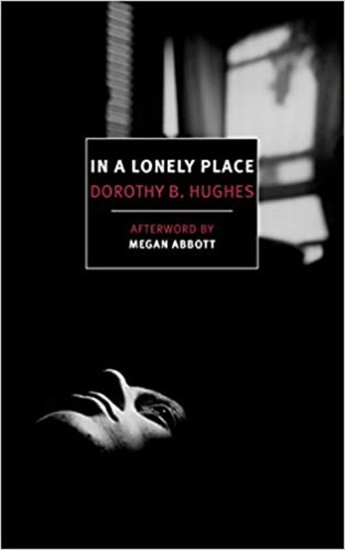 Book cover for "In a Lonely Place" by Dorothy B. Hughes