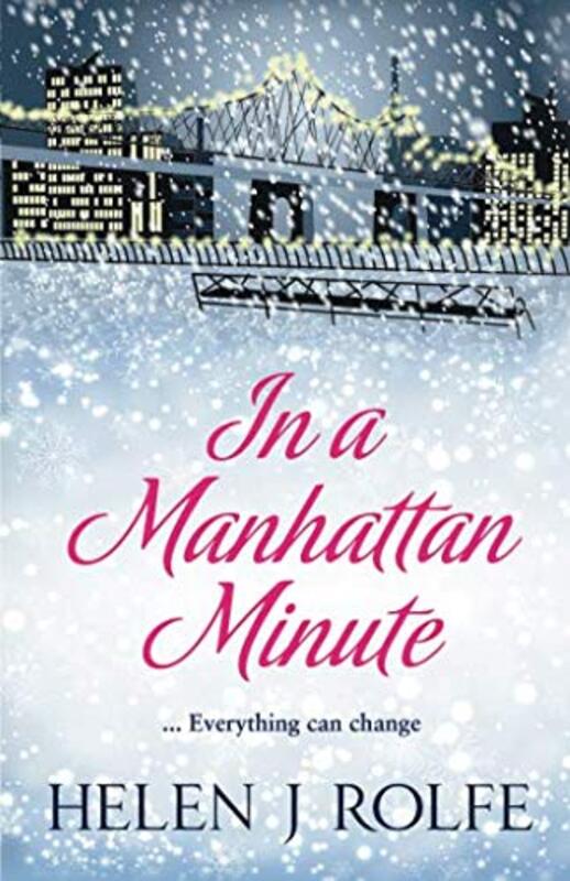 Book cover for "In a Manhattan Minute" by Helen J Rolfe
