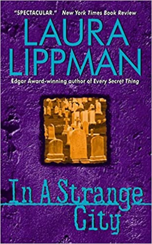 Book cover for "In a Strange City" by Laura Lippman