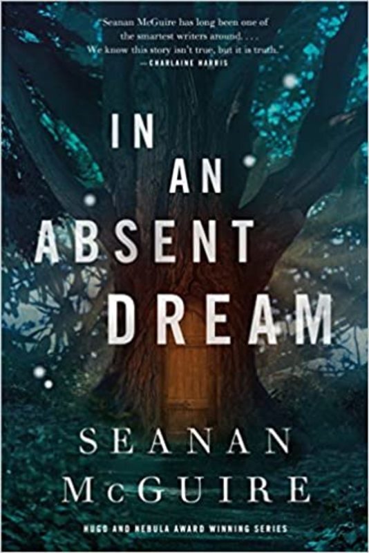 Book cover for "In an Absent Dream" by Seanan McGuire
