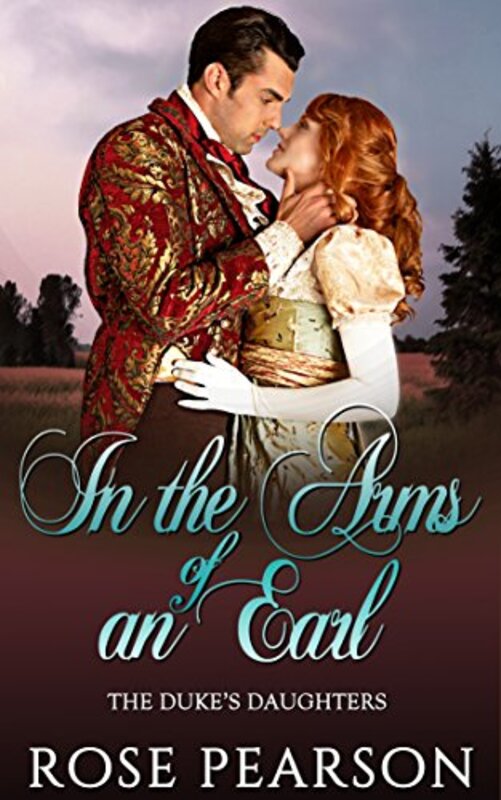 Book cover for "In the Arms of an Earl" by Rose Pearson