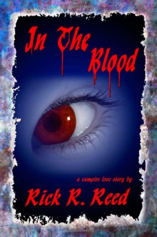 Book cover for "In the Blood" by Rick R Reed