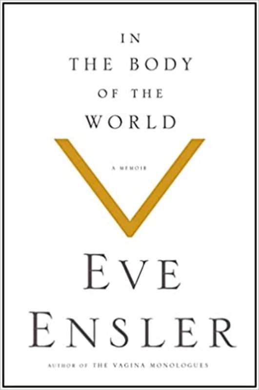 Book cover for "In the Body of the World" by Eve Ensler