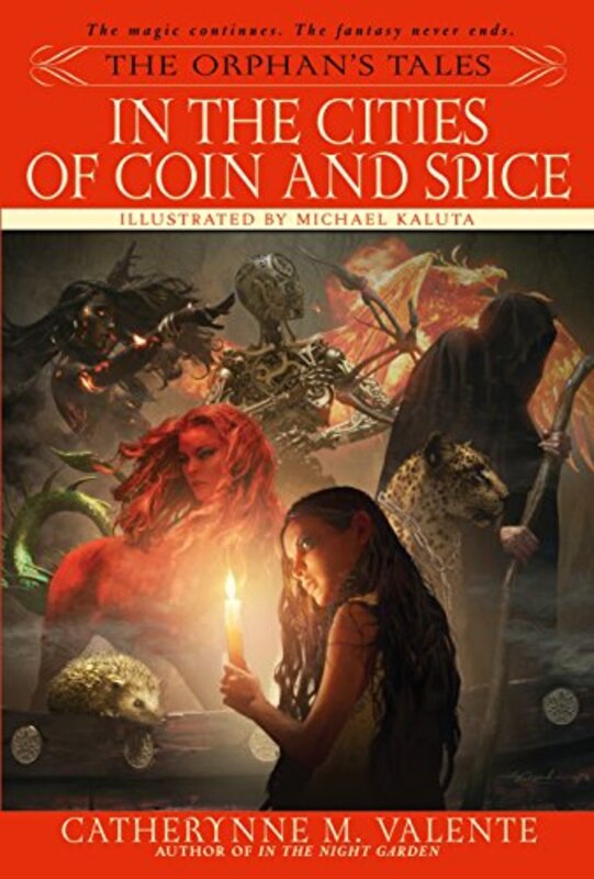 Book cover for "In the Cities of Coin and Spice" by Catherynne M Valente