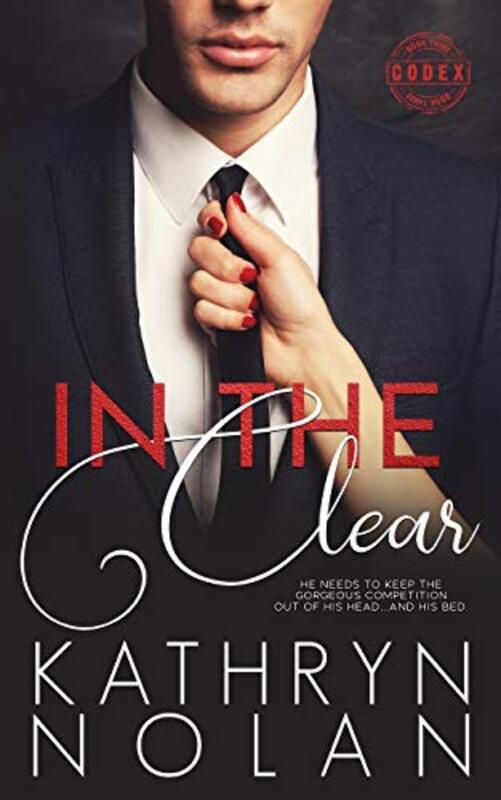 Book cover for "In the Clear" by Kathryn Nolan