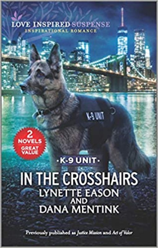 Book cover for "In the Crosshairs" by Dana Mentink
