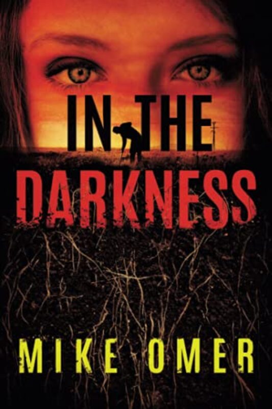 Book cover for "In the Darkness" by Mike Omer