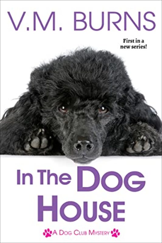 Book cover for "In the Dog House" by Valerie VM Burns