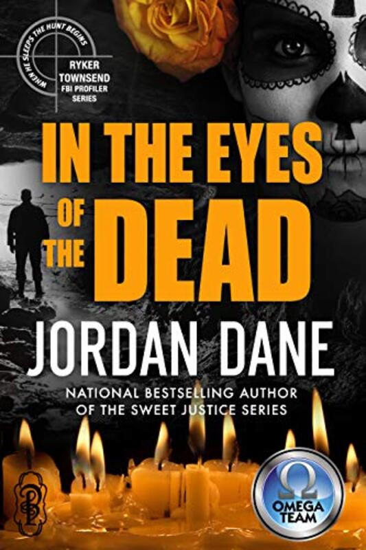Book cover for "In the Eyes of the Dead" by Jordan Dane