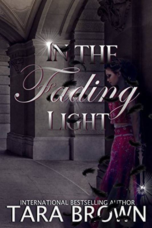 Book cover for "In the Fading Light" by Tara Brown