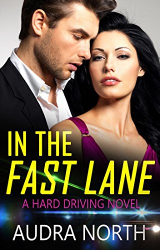 Book cover for "In the Fast Lane" by Audra North