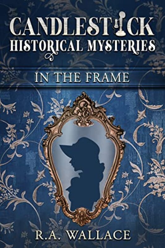 Book cover for "In the Frame" by RA Wallace