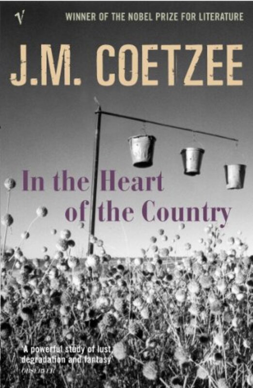 Book cover for "In the Heart of the Country" by JM Coetzee