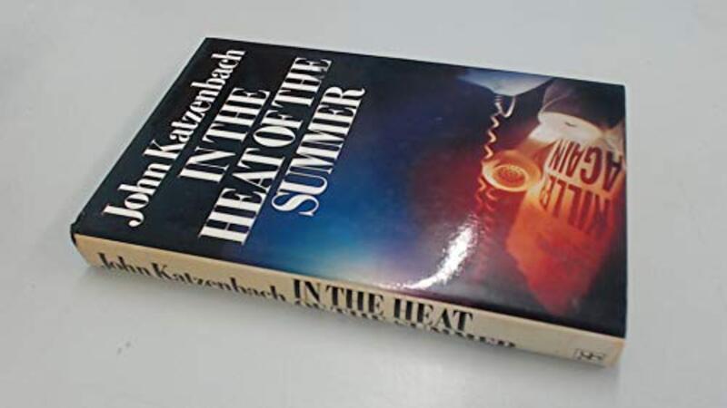 Book cover for "In the Heat of the Summer" by John Katzenbach