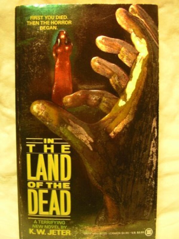 Book cover for "In the Land of the Dead" by KW Jeter