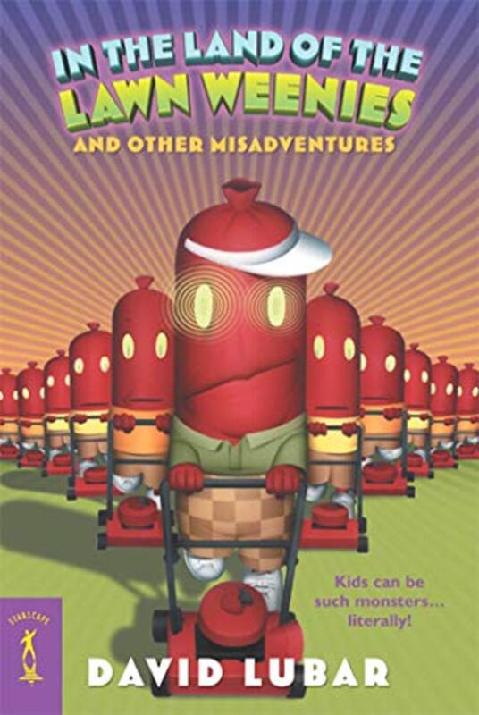 Book cover for "In the Land of the Lawn Weenies" by David Lubar