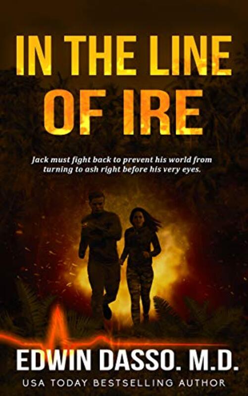 Book cover for "In the Line of Ire" by Edwin Dasso