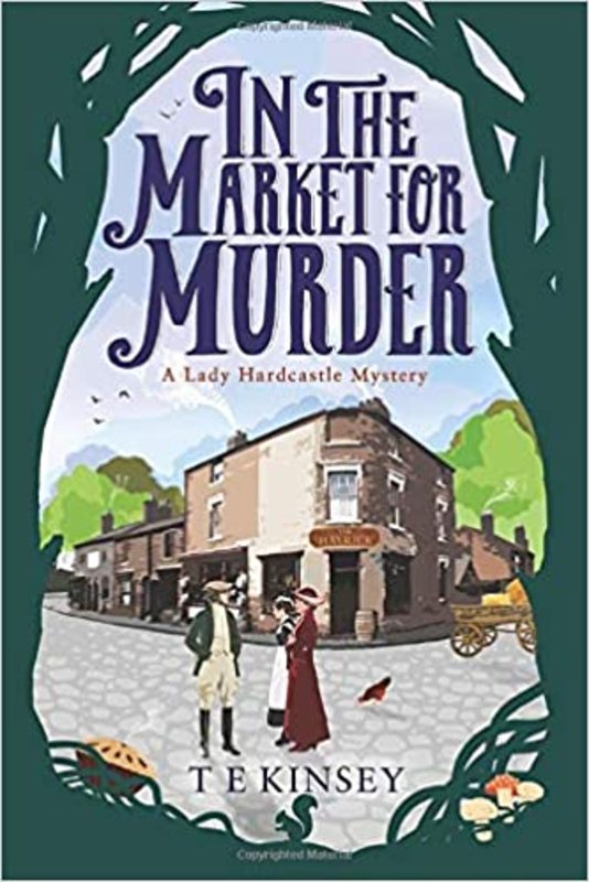 Book cover for "In the Market for Murder" by TE Kinsey