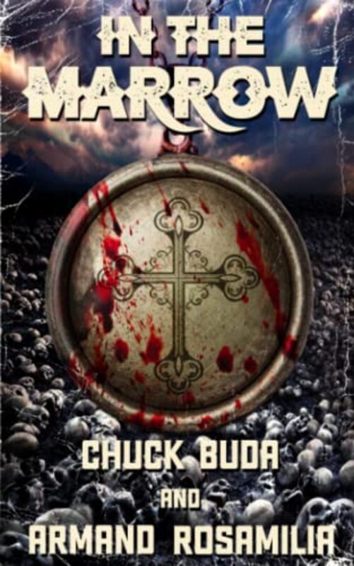 Book cover for "In the Marrow" by Armand Rosamilia