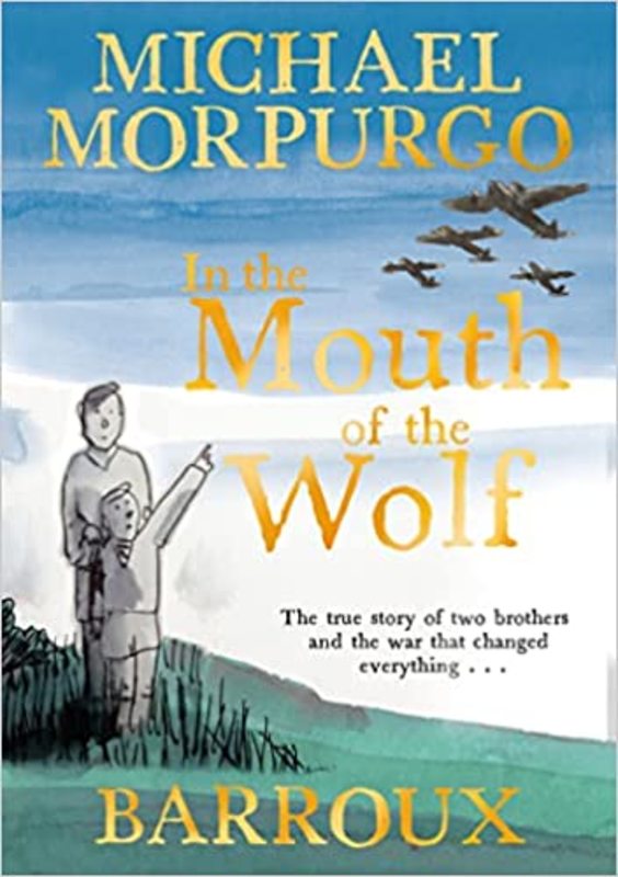 Book cover for "In the Mouth of the Wolf" by Michael Morpurgo