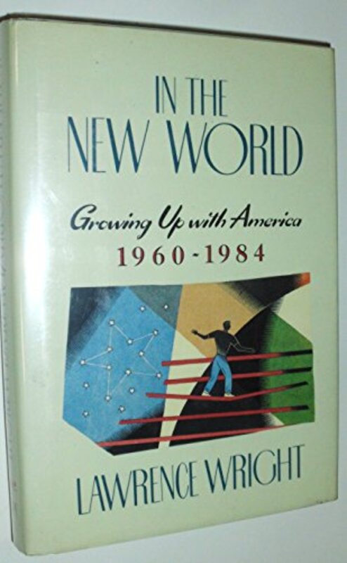 Book cover for "In the New World" by Lawrence Wright