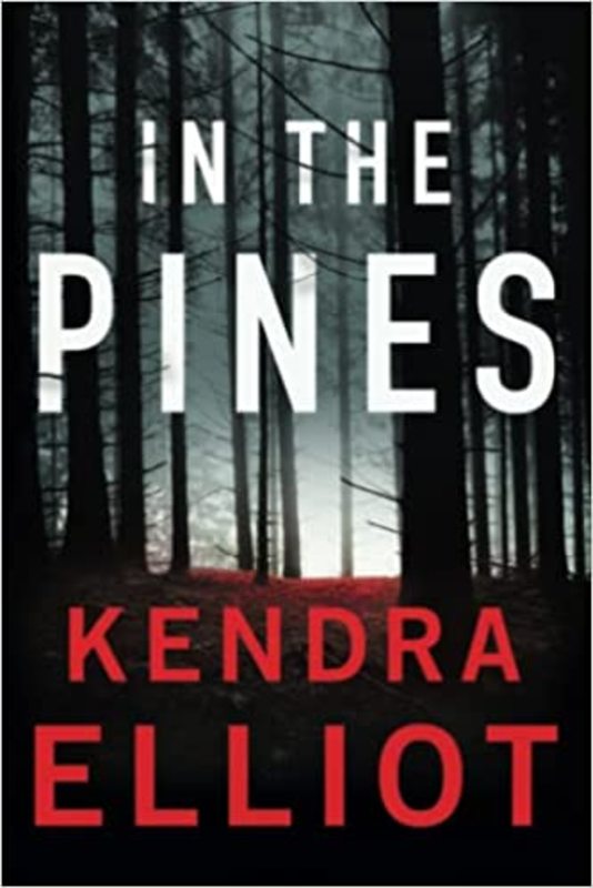 Book cover for "In the Pines" by Kendra Elliot