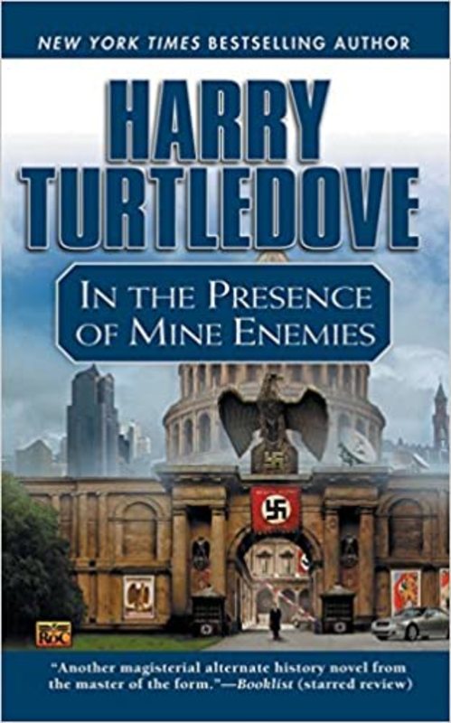 Book cover for "In the Presence of Mine Enemies" by Harry Turtledove