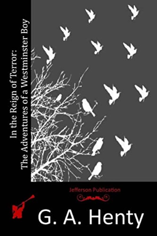Book cover for "In the Reign of Terror" by GA Henty