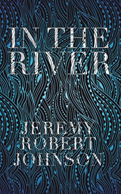 Jeremy Robert Johnson book cover