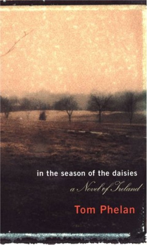 Book cover for "In the Season of the Daisies" by Tom Phelan
