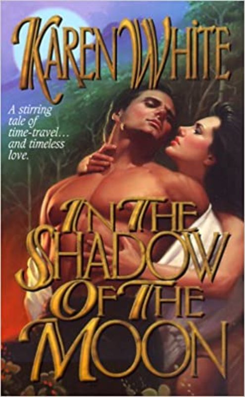 Book cover for "In the Shadow of the Moon" by Karen White