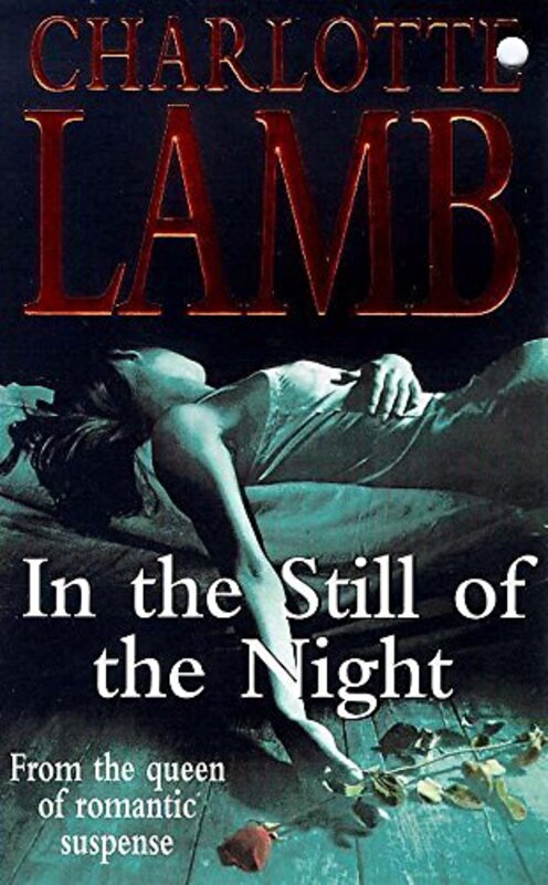 Book cover for "In the Still of the Night" by Charlotte Lamb