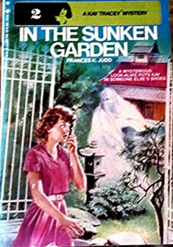 Book cover for "In the Sunken Garden" by Mildred A Wirt