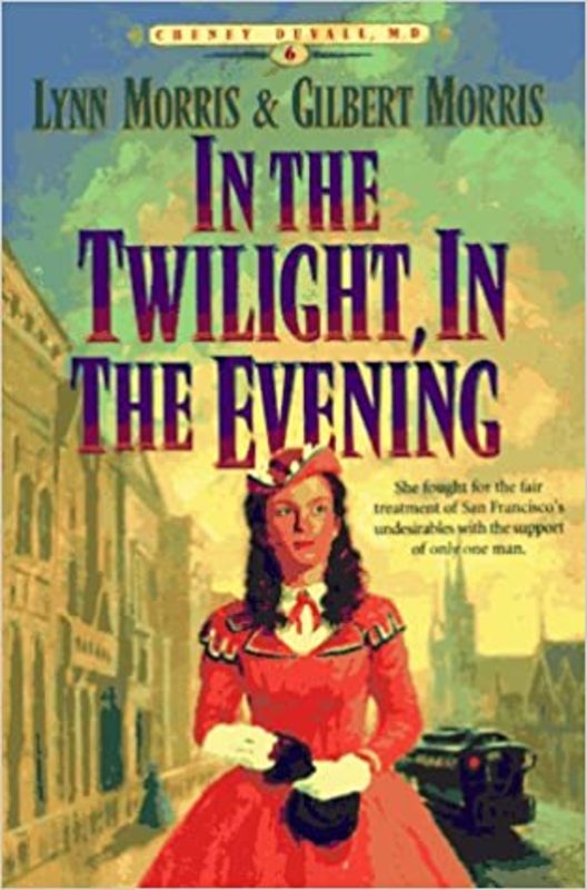 Book cover for "In the Twilight, in the Evening" by Cheney Duvall MD