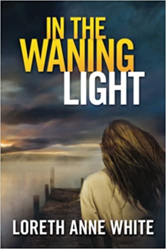 Book cover for "In the Waning Light" by Loreth Anne White