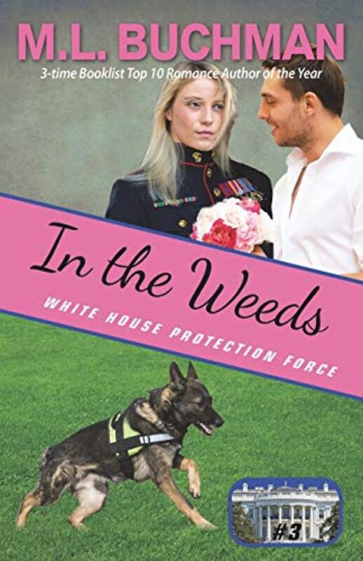 Book cover for "In the Weeds" by ML Buchman