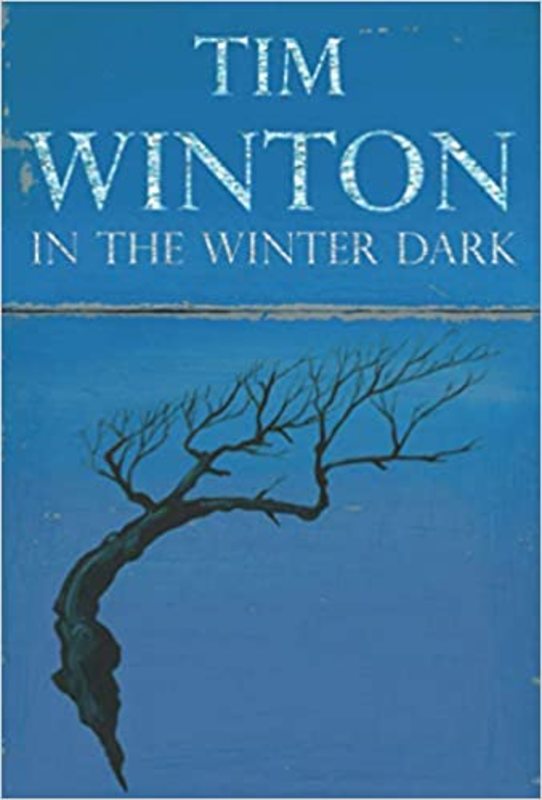 Book cover for "In the Winter Dark" by Tim Winton