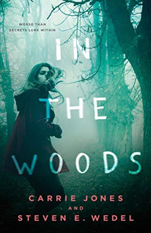 Book cover for "In the Woods" by Carrie Jones
