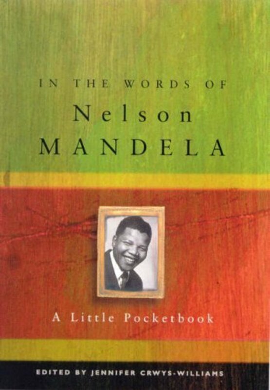 Book cover for "In the Words of Nelson Mandela"