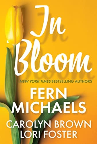 Book cover for "In Bloom" by Fern Michaels