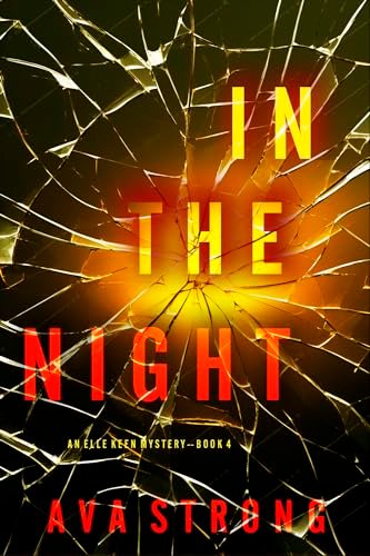 Book cover for "In The Night" by Ava Strong
