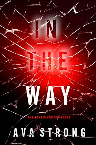 Book cover for "In The Way" by Ava Strong