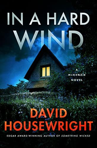 Book cover for "In a Hard Wind" by David Housewright