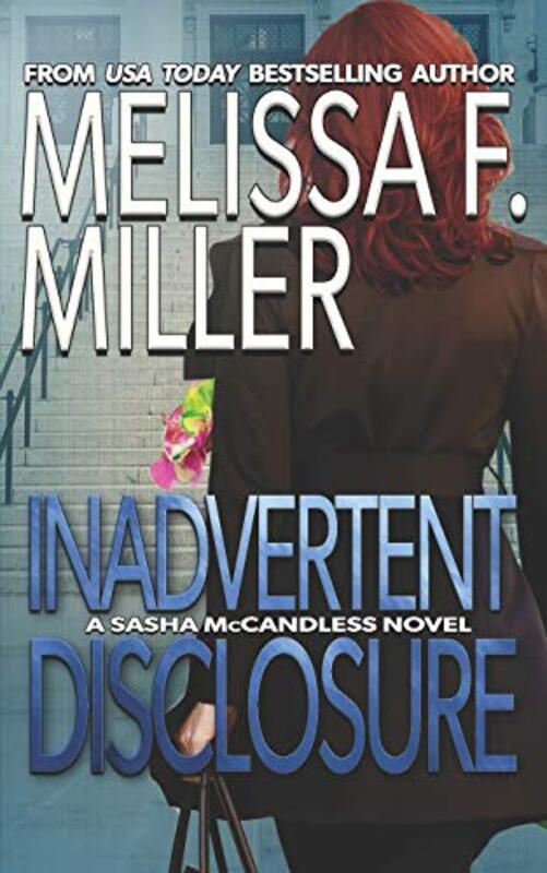 Book cover for "Inadvertent Disclosure" by Melissa F Miller